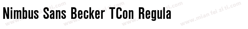 Nimbus Sans Becker TCon Regular字体转换